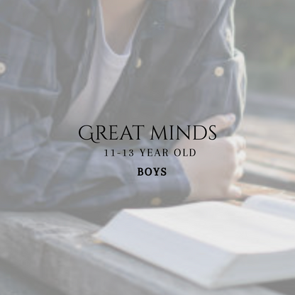 Great Minds | 11-13 Year Old Boys