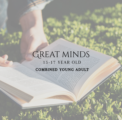 Great Minds | 15-17 Year Old | Young Adult Combined Class