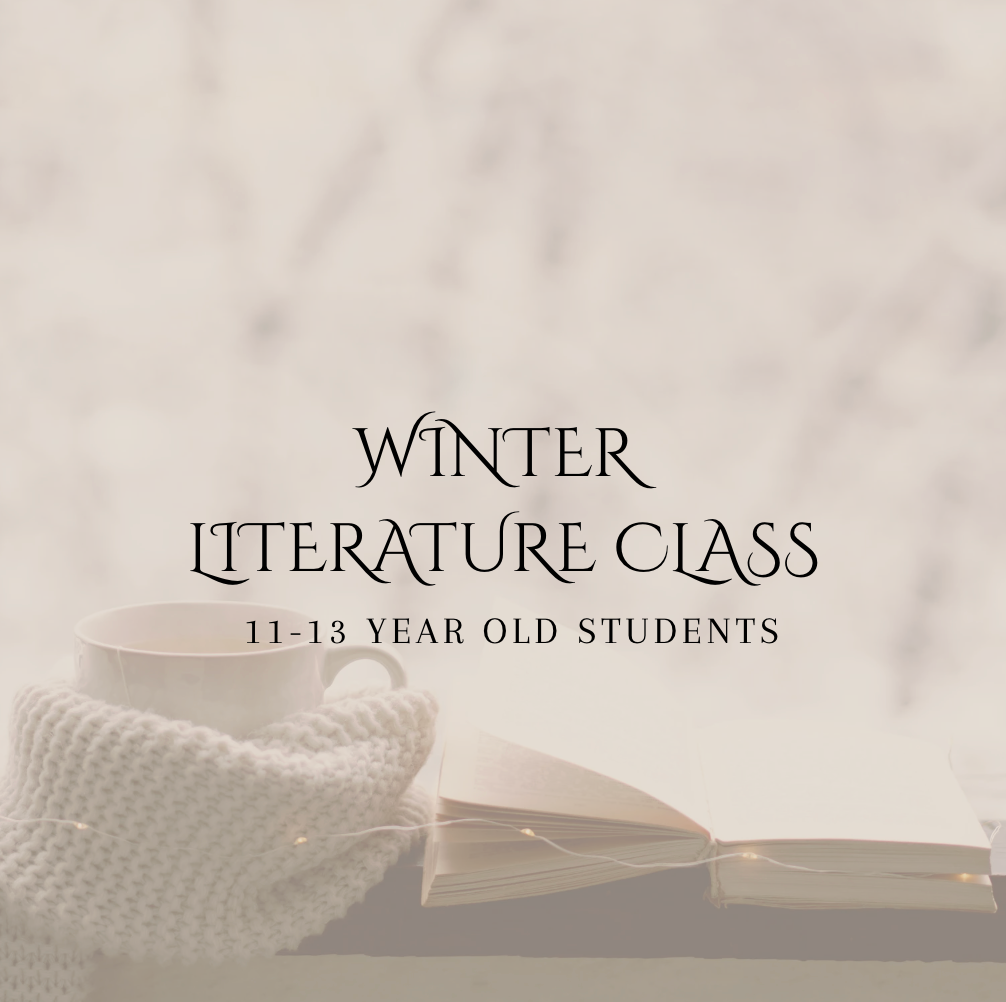 Winter Literature Course | 11-13 Year Olds