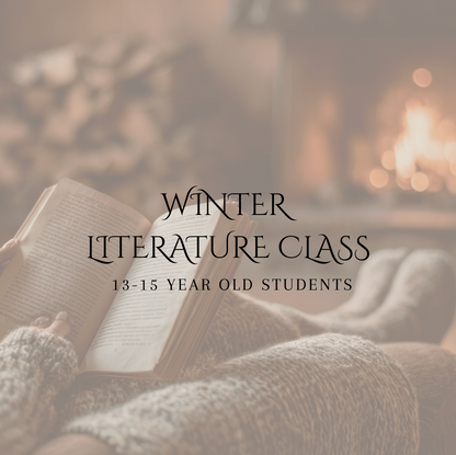 Winter Literature Course | 13-15 Year Olds