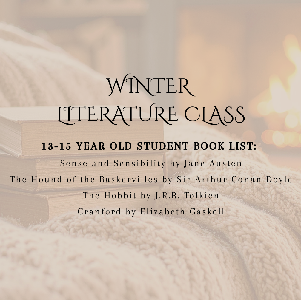 Winter Literature Course | 13-15 Year Olds